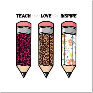 Teach Love Inspire, Back To School Pencil Teacher Leopard Floral Gift For Teacher Posters and Art